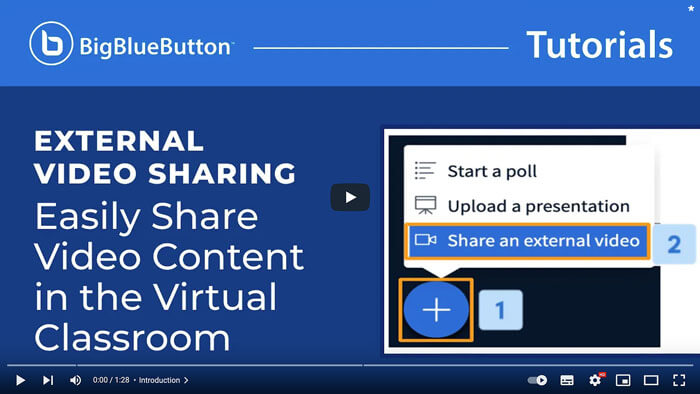 BigBlueButton Tutorial External Video Sharing