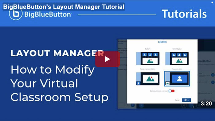 BigBlueButton Tutorial Layout Manager